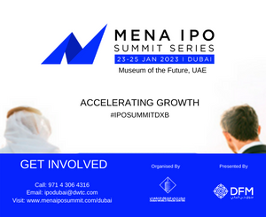 MENA IPO SUMMIT SERIES – Dubai Edition